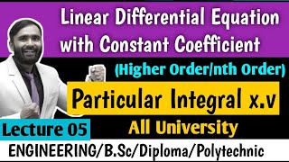 LINEAR DIFFERENTIAL EQUATION WITH CONSTANT COEFFICIENTHIGHER ORDERLECTURE 05Particular Integral [upl. by Oisor365]