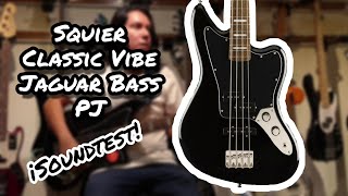 Squier Classic Vibe Jaguar Bass PJ Soundtest No Talking [upl. by Narba]