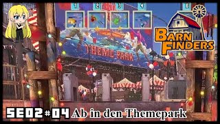 Barn Finders SE02 04 Ab in den Themenpark Deutsch german Gameplay [upl. by Friedberg]