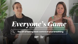 Everyones Game with Chloe Dalton  The Importance of Breathwork ft Lynsey Chan [upl. by Burney270]