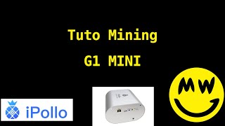 TUTO How to mine GRIN with G1 MINI in 5 minutes [upl. by Mohn182]