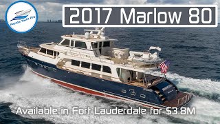 2017 Marlow 80  Never My Love  Available in Fort Lauderdale for 38M [upl. by Orji907]