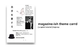 magazineish themed carrd ★  a quick tutorial [upl. by Ellehcen]