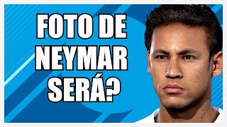 ☛FIFA 18 FOTO DE NEYMAR ☞REAL PLAYER MOTION ☞TIMES DA DEMO [upl. by Benjie975]