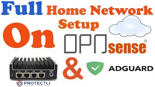 Full Home Network Setup OPNsense amp Adguard adguard opnsense [upl. by Iralam]