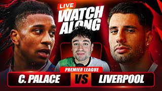 Crystal Palace vs LIVERPOOL LIVE Watchalong [upl. by Ahsinra]