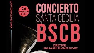 CONCIERTO SANTA CECILIA BANDA SINFÓNICA CIUDAD DE BAEZA 2022 HD COMPLETO [upl. by Iohk]