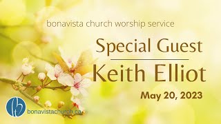 Special Guest Keith Elliot  Bonavista Church [upl. by Kreitman]