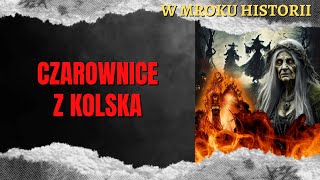 Czarownice z Kolska  W mroku historii 52 [upl. by Aihtennek]