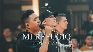 MI REFUGIO  Feat Josh Morales amp Sam Rivera  DIOS EN CASA  MIEL SAN MARCOS [upl. by Tullusus]