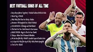 BEST FOOTBALL SONGS OF ALL TIME  WORLD CUP AND EUROPA LEAGUE SONGS [upl. by Aniweta]