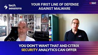 Tech Sessions Ep 6 Clip  CITRIX  Your First Line of Defense Against Malware [upl. by Haraj]