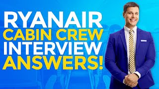 RYANAIR INTERVIEW QUESTIONS AND ANSWERS How to Pass a Ryanair Job Interview [upl. by Lapides]