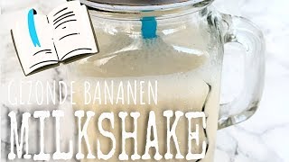 BANANEN MILKSHAKE MAKEN [upl. by Imray]