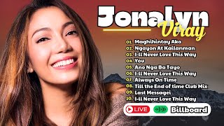 Jonalyn Viray Super Hits 💛 Timeless OPM Diva 2024💛Best song of Jona💛Jonalyn Viray Greatest Hits [upl. by Ahsinel635]