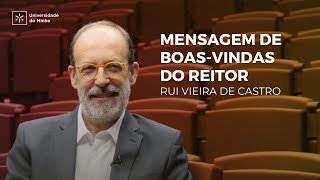 Mensagem de boasvindas do Reitor da UMinho aos novos estudantes [upl. by Sigismond]