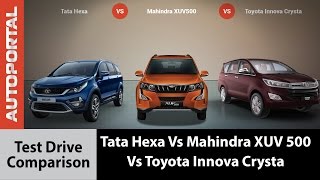 Tata Hexa Vs Mahindra XUV 500 Vs Toyota Innova Crysta Test Drive Comparison  Autoportal [upl. by Seiuqram]