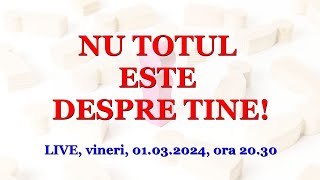 NU TOTUL ESTE DESPRE TINE [upl. by Niwri]