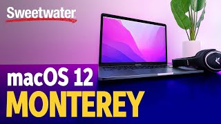 What Does macOS 12 Monterey Mean for Musicians [upl. by Brett]