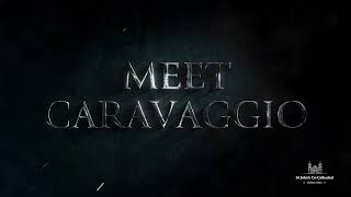 TRAILER MEET CARAVAGGIO [upl. by Yerffej]