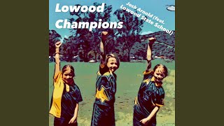 Lowood Champions feat Lowood State School [upl. by Aala]