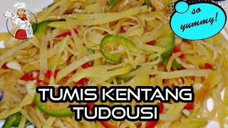 Tumis Kentang Ala Chinese Food  Tudousi [upl. by Ymar453]