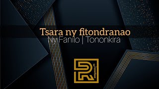 Tsara ny fitondranao  Ny Fanilo  Tononkira [upl. by Boycie688]