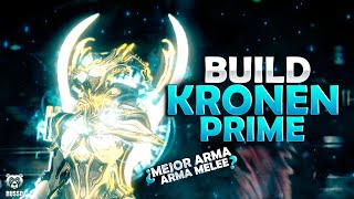 ✅WARFRAME BUILD KRONEN PRIME I CAMINO DE ACERO I DAÑO MASIVO😱 [upl. by Eglanteen512]