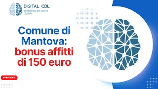 Benvenuti a Mantova bonus affitti di 150 euro al mese [upl. by Polloch714]