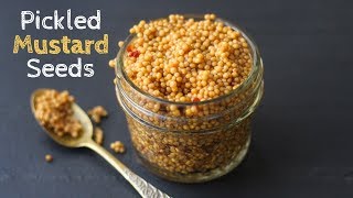 Pickled Mustard Seeds [upl. by Maryl]