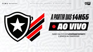 AO VIVO  Botafogo x AthleticoPR  28ª Rodada Brasileirão [upl. by Remington955]