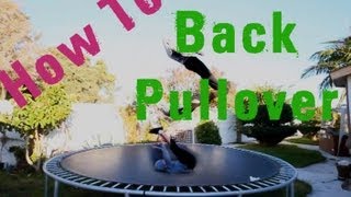 Trampoline Tutorials  How to Back PullOver [upl. by Sussman]