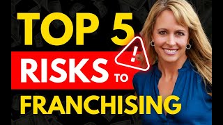 Navigating Franchise Risks What Every Aspiring Franchisee Needs to Know [upl. by Meredith]