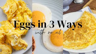 3 Ways to Fry Eggs with NO OIL  Saladmaster Basics  11quot Griddle Pan  Neolife Cooking Club [upl. by Wolenik111]