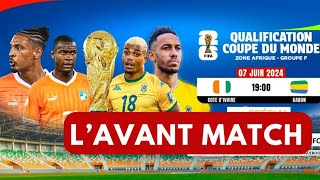 Avant Match Côte d’ivoire vs Gabon Qualifs CDM 2026 Zone Afrique [upl. by Godber]