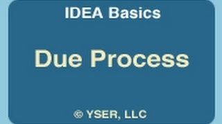 IDEA Basics Due Process [upl. by Sennahoj636]