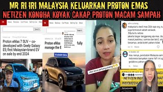 Mr RI iri Malaysia keluarkan Proton elektrik netizen Konoha dah koyak‼️ [upl. by Milan75]