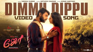 Dimmu Dippu Video Song  Joe  Rio Raj  Hariharan RamS  Siddhu Kumar  DrDArulanandhu [upl. by Willcox286]