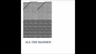 All The Madmen  Long Life 1980  1983 [upl. by Natsirt160]