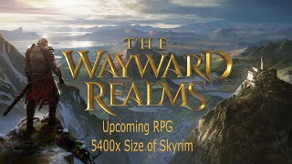 Wayward Realms New Upcoming RPG by the creators of Daggerfall [upl. by Atlee]