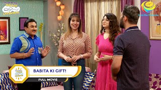 BABITA KI GIFT I FULL MOVIE I Taarak Mehta Ka Ooltah Chashmah  तारक मेहता का उल्टा चश्मा [upl. by Monda944]