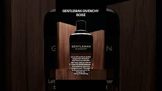 Givenchy Gentlemen Boisee perfume fragrancereview scent fragrance fragrant fragrancelover [upl. by Hanley]