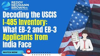 Decoding the USCIS I485 Inventory What EB2 and EB3 Applicants from India Face [upl. by Lennahc953]