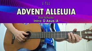 Advent Alleluia  Dan Schutte  Guitar Chords [upl. by Aikrahs]