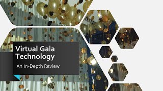 How to Implement a Virtual Gala InDepth Technology Review [upl. by Anij]