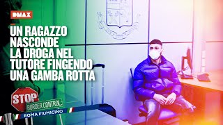 Un ragazzo con una finta gamba rotta nasconde della droga  Stop Border Control Fiumicino [upl. by Jannery]