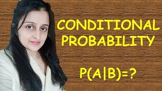 CONDITIONAL PROBABILITY  CBSE ISC MATHS CLASS XII 12th [upl. by Midis126]