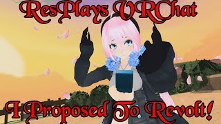 ResPlays VRChat The Proposal [upl. by Yarb550]