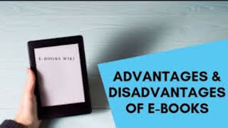 Advantages amp Disadvantages of E Books [upl. by Barren]