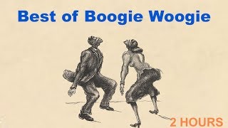 Boogie Woogie 2 HOURS of Boogie Piano and Piano Boogie Woogie [upl. by Nahshon147]